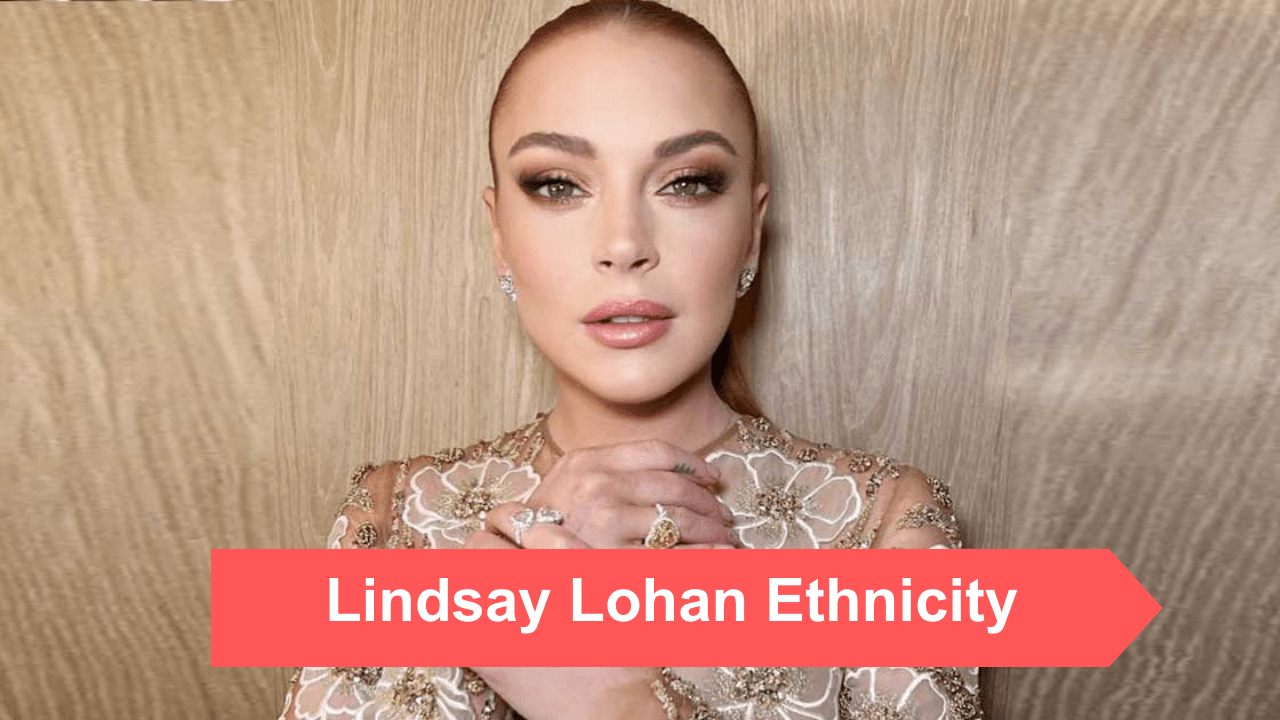 Lindsay Lohan Ethnicity
